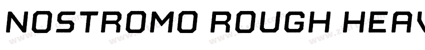 Nostromo Rough Heavy字体转换